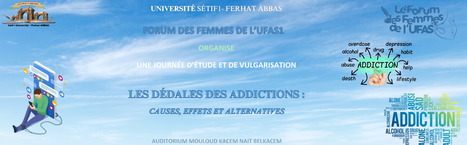 Journée scientifique et de vulgarisation sur « les dédales des Addictions : Causes, Effets et Alternatives »